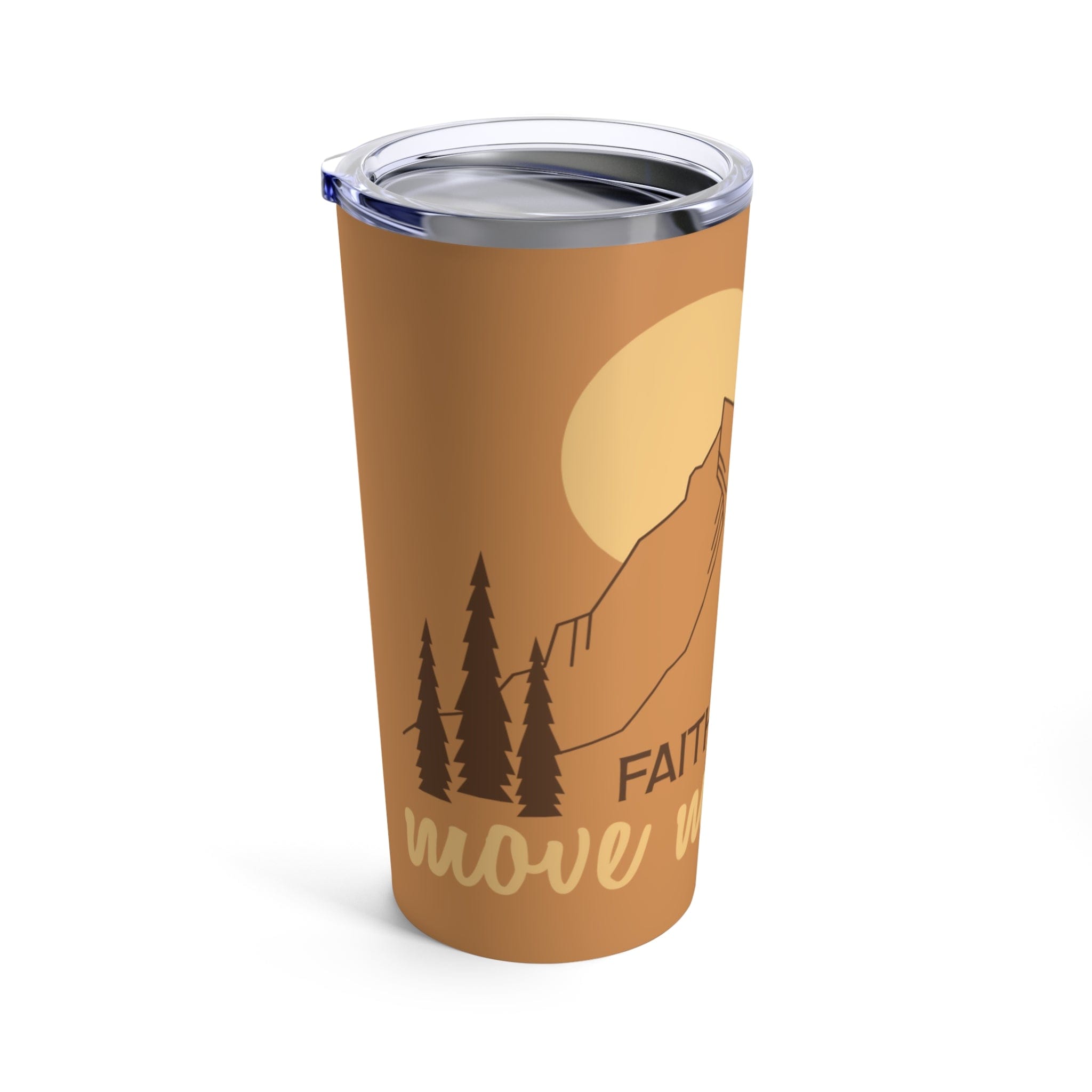 Faith Can Move Mountains – Engraved Tumbler Mug Cup, Yeti Style