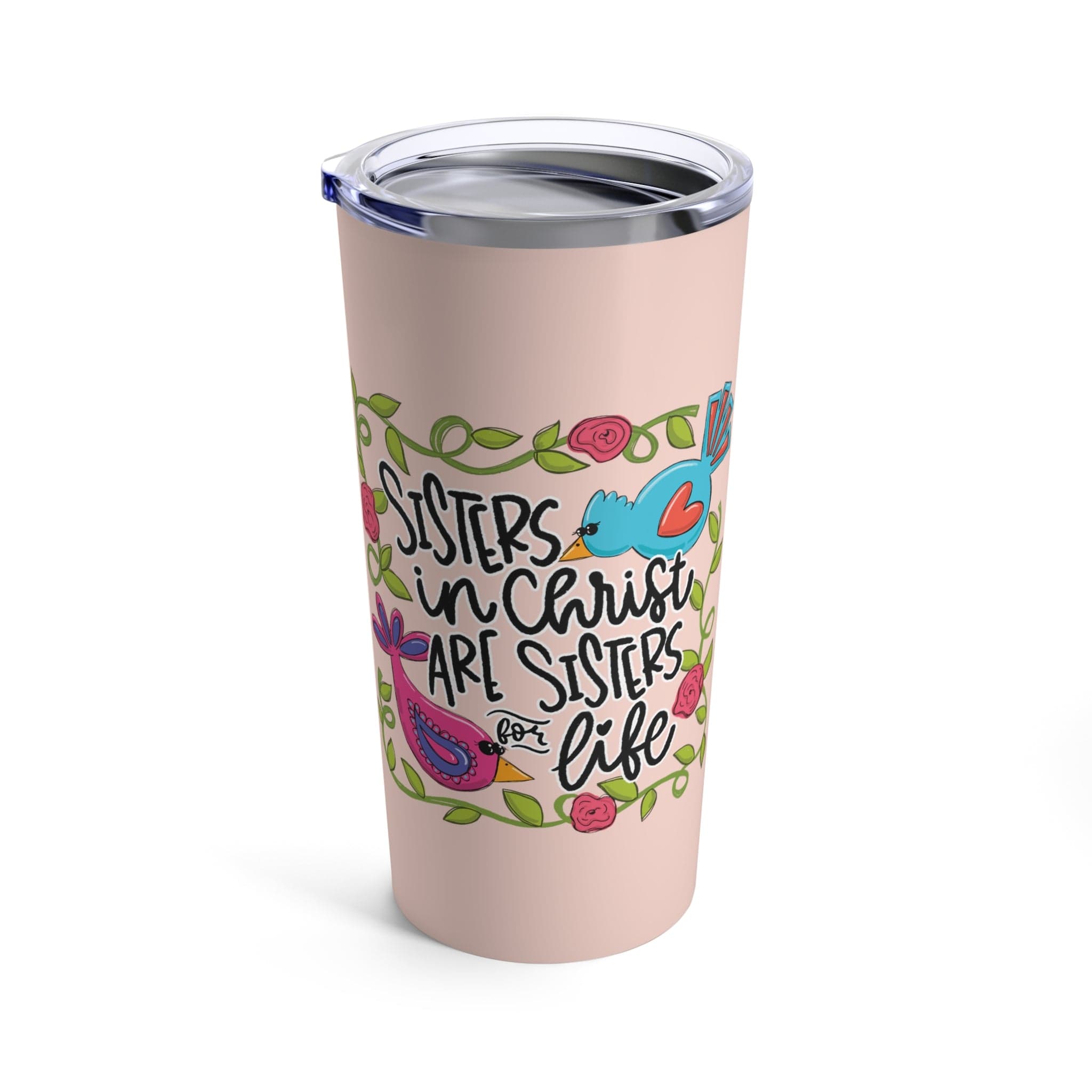 Sisters In Christ Tumbler 20oz