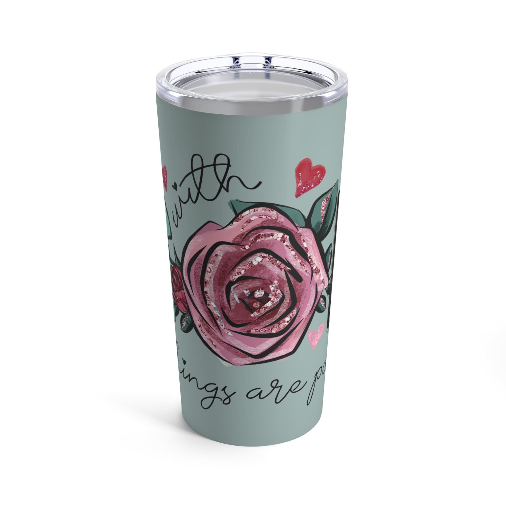 With God Valentines Tumbler 20oz