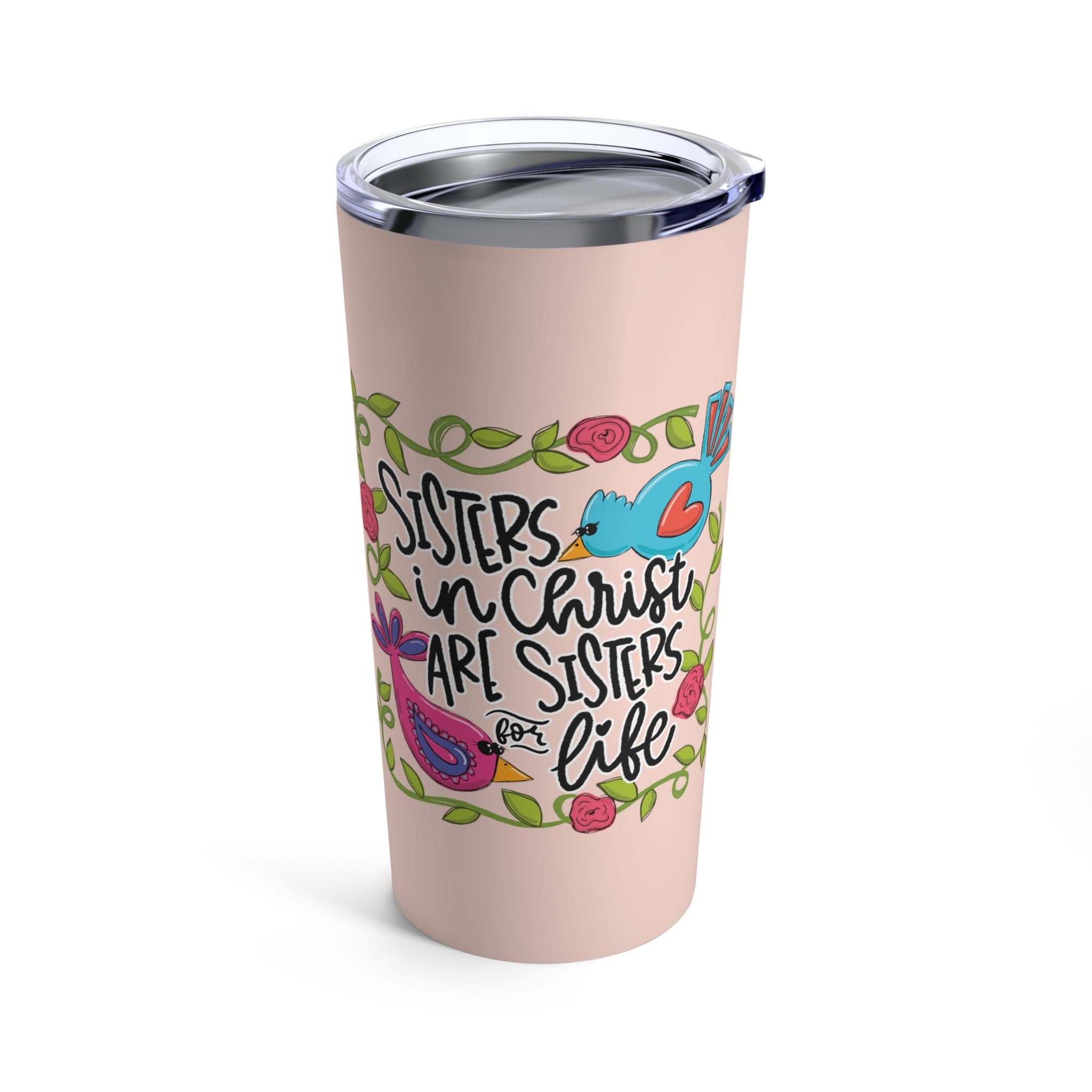 Sisters In Christ Tumbler 20oz