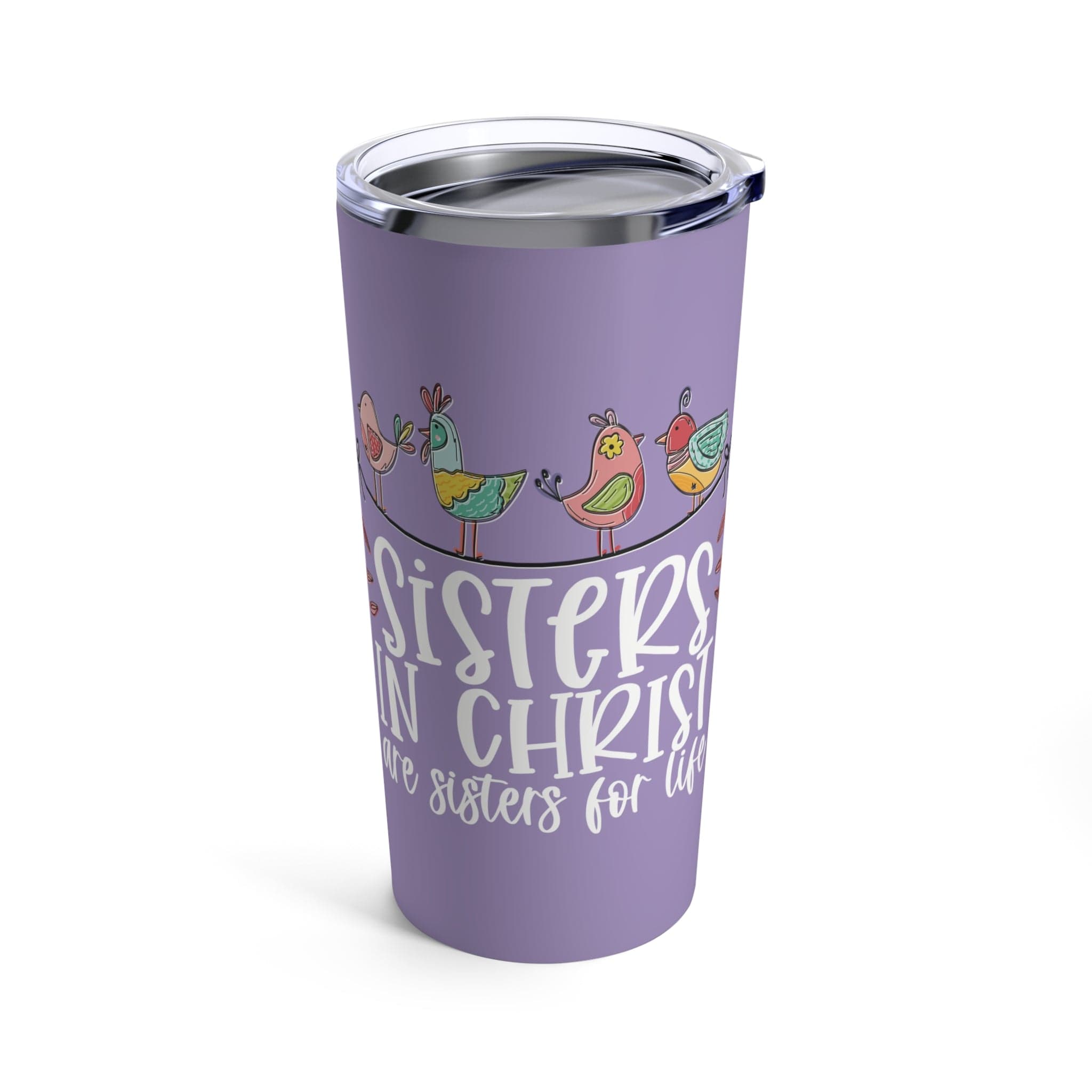 Sisters In Christ Tumbler 20oz