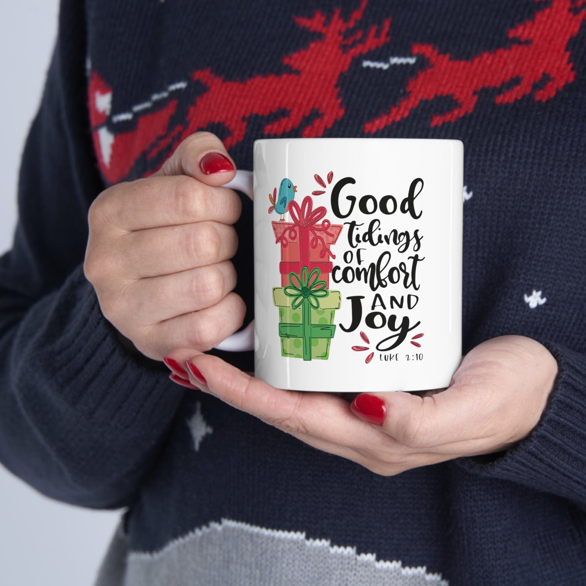 Good tidings of Joy~11 oz Mug