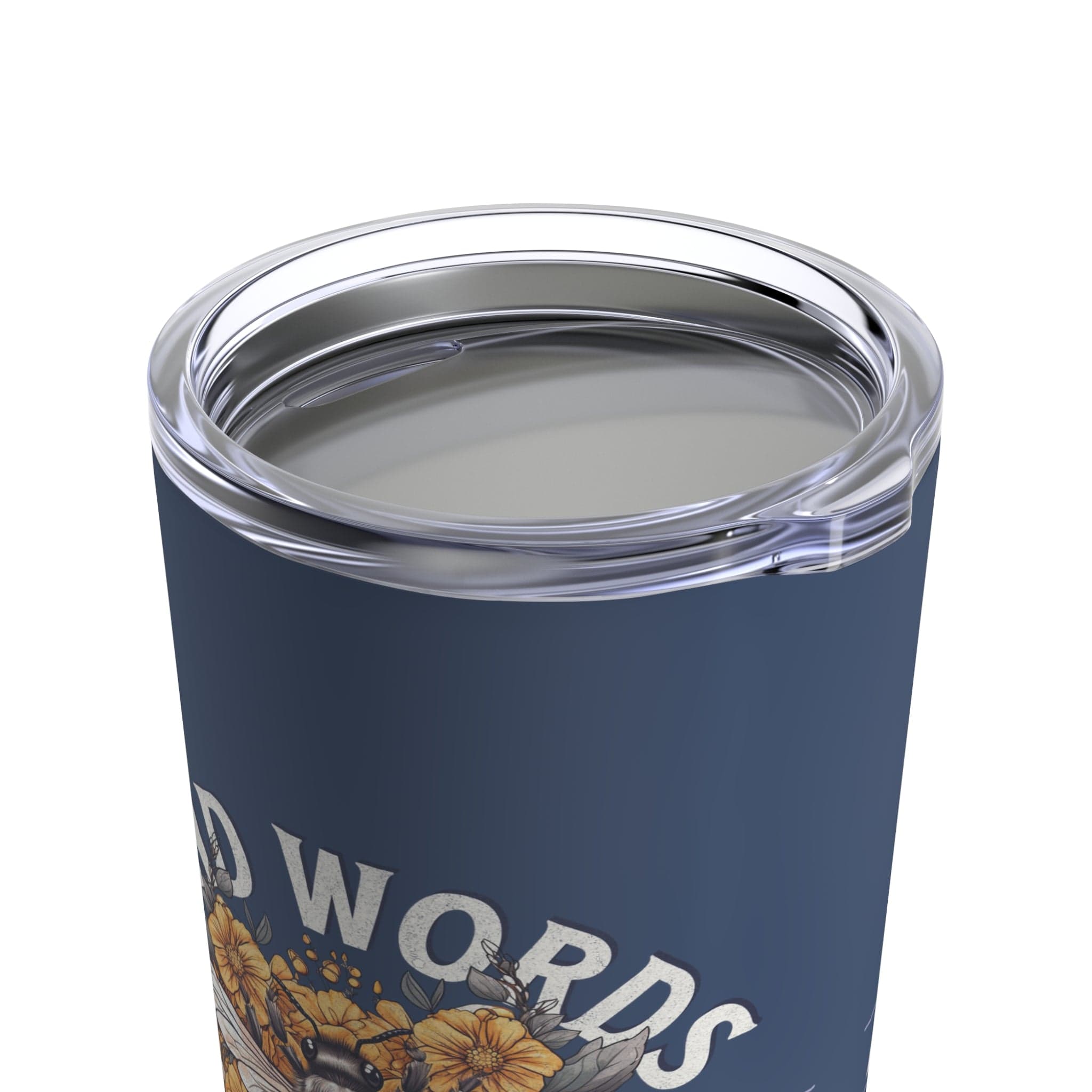 Kind Words Are Like Honey 20 oz Tumbler – Ven & Rose