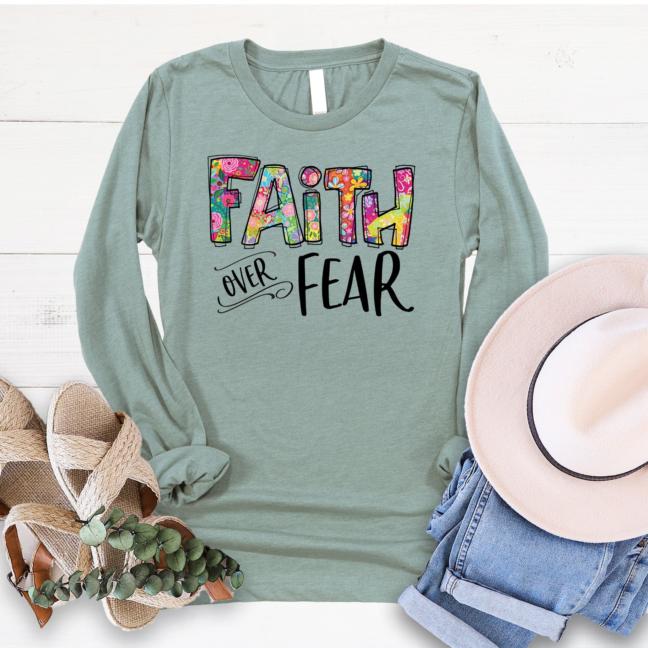 Faith over fear Long Sleeve | Love in Faith