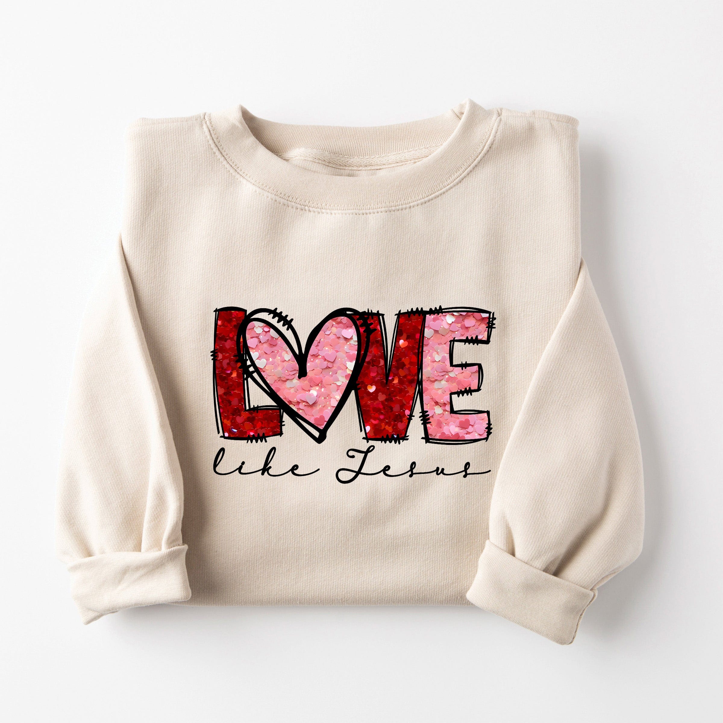 Love Like Jesus Sweatshirt