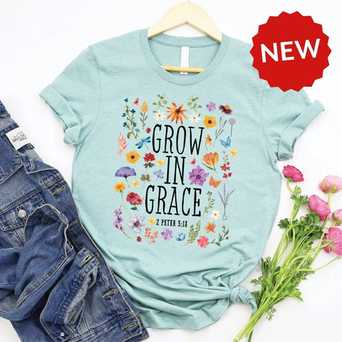 Trust in the Lord/Grow in Grace Flowers Tee