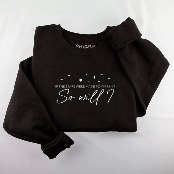 Embroidered So Will I Sweatshirt